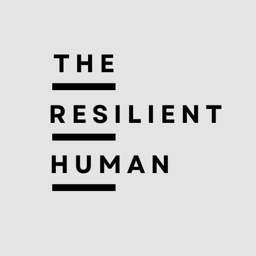 The Resilient Human